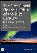The First Global Financial Crisis of the 21st Century, Part II: June-December 2008: Part II