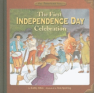The First Independence Day Celebration