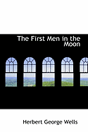 The First Men in the Moon