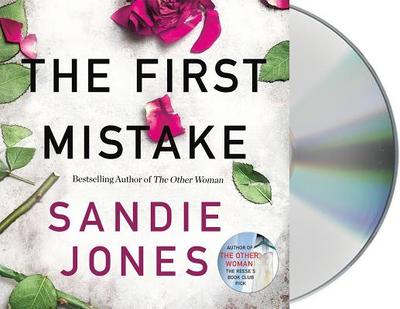 The First Mistake - Jones, Sandie, and Buscombe, Nathalie (Read by)