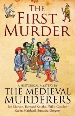 The First Murder - Medieval Murderers, The