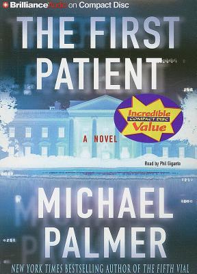 The First Patient - Palmer, Michael, and Gigante, Phil (Read by)