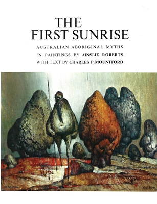 The First Sunrise - Roberts, Ainslie