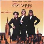 The First Wives Club [Original Motion Picture Score]