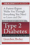 The First Year Type 2 Diabetes: An Essential Guide for the Newly Diagnosed