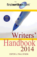 The Firstwriter.Com Writers Handbook 2014