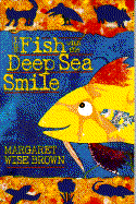 The Fish with a Deep Sea Smile