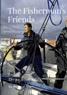 The Fisherman's Friends: Book # 1