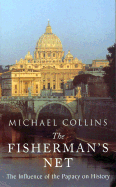 The Fisherman's Net: The Influence of the Papacy on History