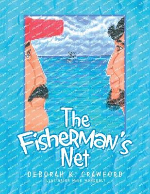 The Fisherman's Net - Crawford, Deborah K