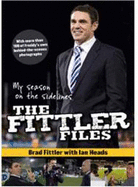 The Fittler Files - Fittler, Brad, and Heads, Ian