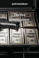 The five (mafia story)