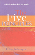 The Five Principles: A to Practical Spirituality