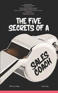 The Five Secrets of a Sales C.O.A.C.H.