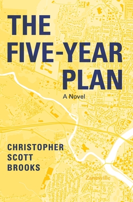 The Five-Year Plan - Brooks, Christopher Scott