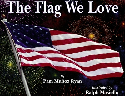The Flag We Love - Ryan, Pam Munoz
