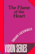 The Flame of the Heart - Saraydarian, Torkom