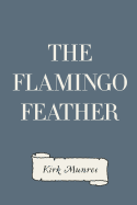 The Flamingo Feather