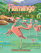 The Flamingo with Two Left Feet