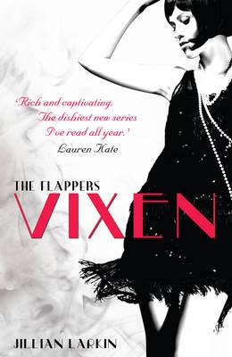 The Flappers: Vixen - Larkin, Jillian