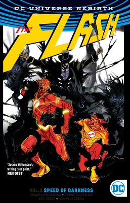 The Flash Vol. 2: Speed of Darkness (Rebirth) - Williamson, Joshua