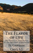 The Flavor of life