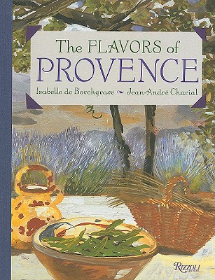 The Flavors of Provence - Charial, Jean-Andre (Text by)
