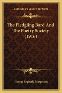 The Fledgling Bard And The Poetry Society (1916)