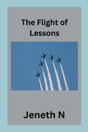 The Flight of Lessons