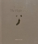 The Flight of O: Zoe Williams