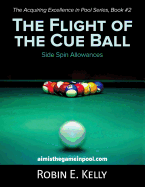 The Flight of the Cue Ball: Side Spin Allowances (Black & White)