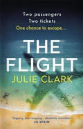 The Flight: The heart-stopping thriller of the year - The New York Times bestseller