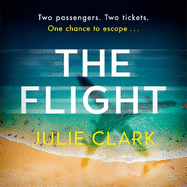 The Flight: the perfect beach read for heart-stopping entertainment and a twist you won't see coming