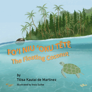 The Floating Coconut: Fo'i Niu 'Oku Tt