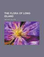 The Flora of Long Island