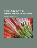 The Flora of the American Virgin Islands