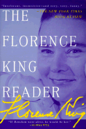 The Florence King Reader - King, Florence