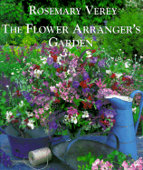 The Flower Arranger's Garden