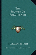 The Flower Of Forgiveness