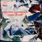 The Flute Experience - Carin Levine (flute); Carin Levine (stimme); Dieter Schnebel (stimme); Dieter Schnebel (sampling);...