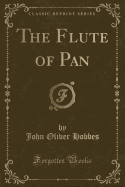 The Flute of Pan (Classic Reprint)