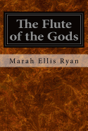 The Flute of the Gods