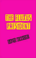 The Fluxus President