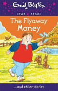 The Flyaway Money