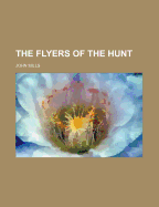 The Flyers of the Hunt