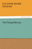 The Flying Mercury