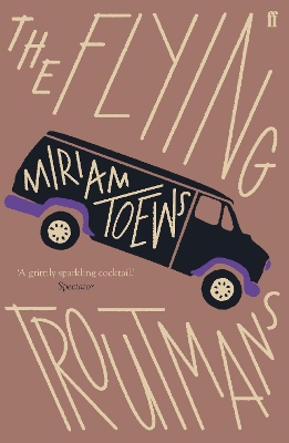 The Flying Troutmans - Toews, Miriam