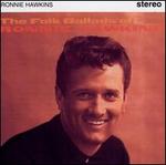 The Folk Ballads of Ronnie Hawkins - Ronnie Hawkins