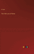 The Folk-Lore of Rome