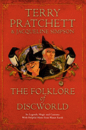 The Folklore of Discworld - Simpson, Jacqueline, and Pratchett, Terry